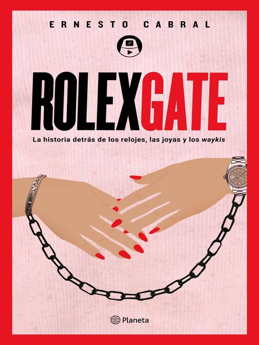Title details for Rolexgate by Ernesto Cabral - Available